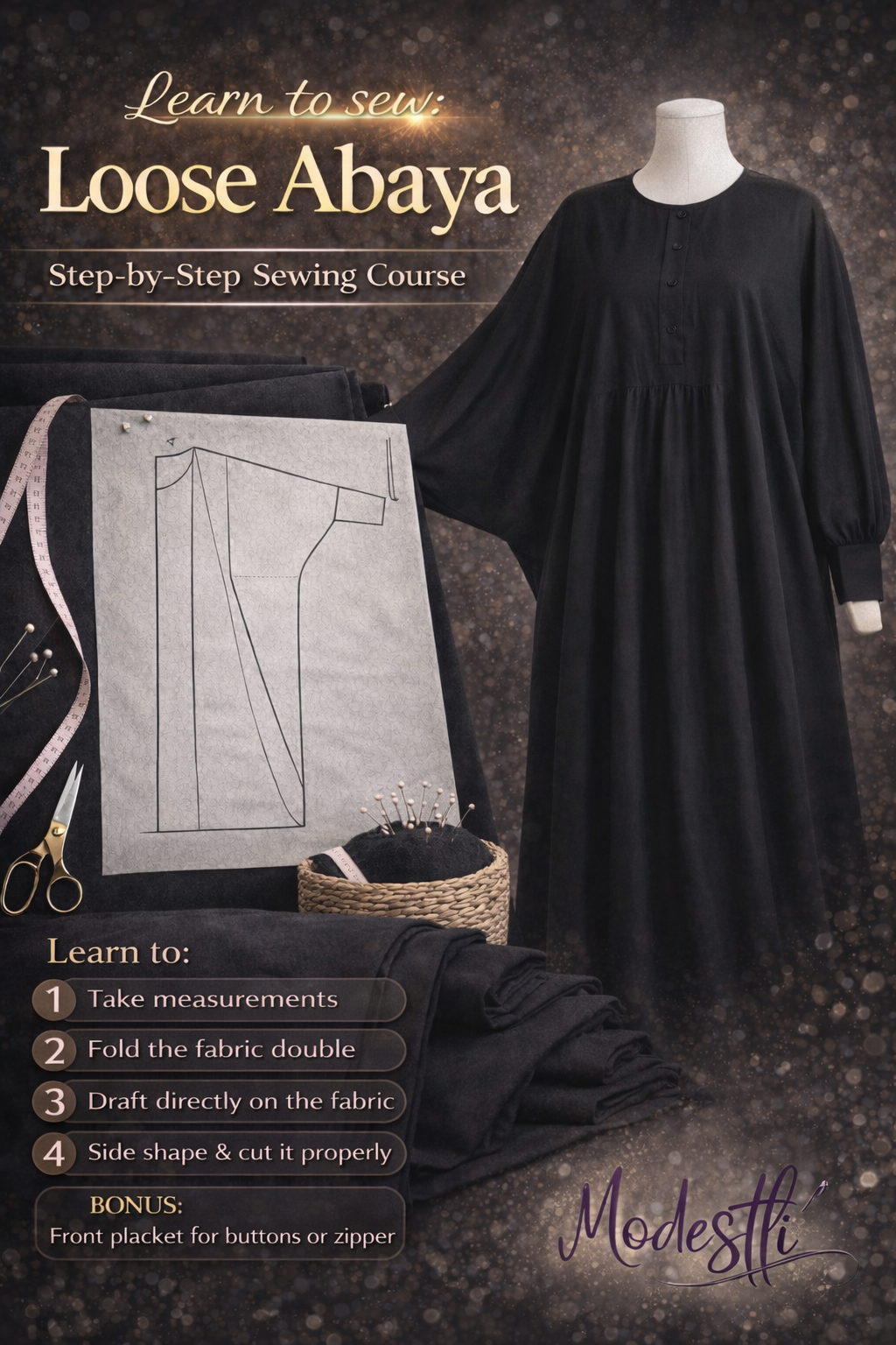 COMING SOON: Loose Abaya Sewing Course | Step-by-Step Modestli Drafting Method (Beginner Friendly + Placket Bonus)