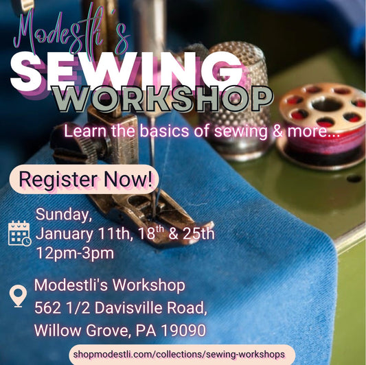 MODESTLI'S JANUARY 2026 SEWING WORKSHOP