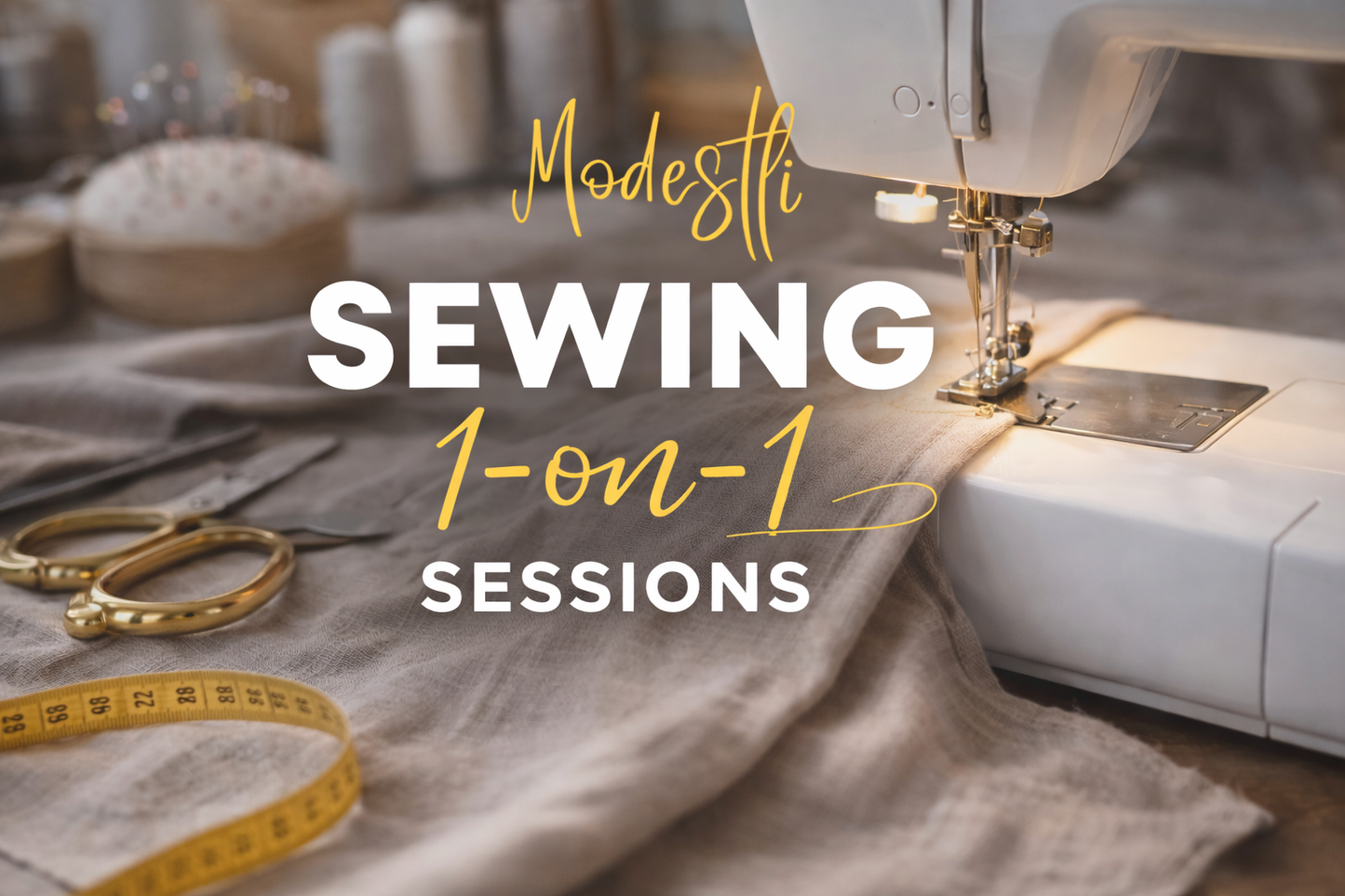 Sewing 1-on-1 Sessions | Private Sewing Lessons | One-on-One Sewing Instruction